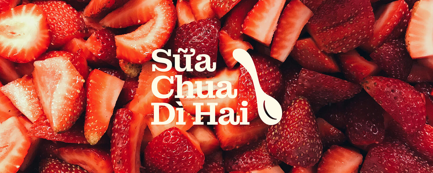 Cover Image for "Sua Chua Di Hai" Cover image for the project "Sua Chua Di Hai", or Aunty Hai's Yogurt in English. It is a splash image of cut strawberries, with the main logo of the title in Vietnamese.
